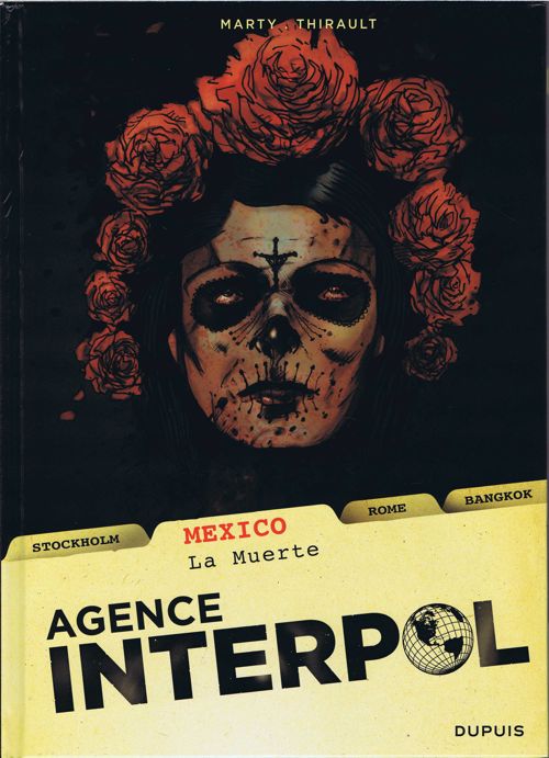 Agence Interpol - Tome 1 : Mexico - La muerte