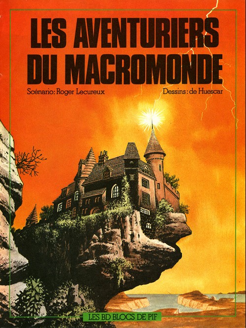 Les aventuriers du macromonde