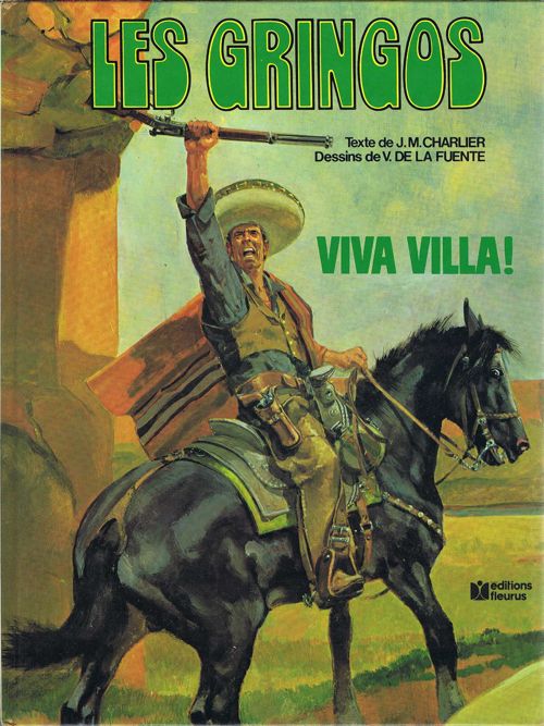 Les gringos - Tome 2 : Viva Villa !