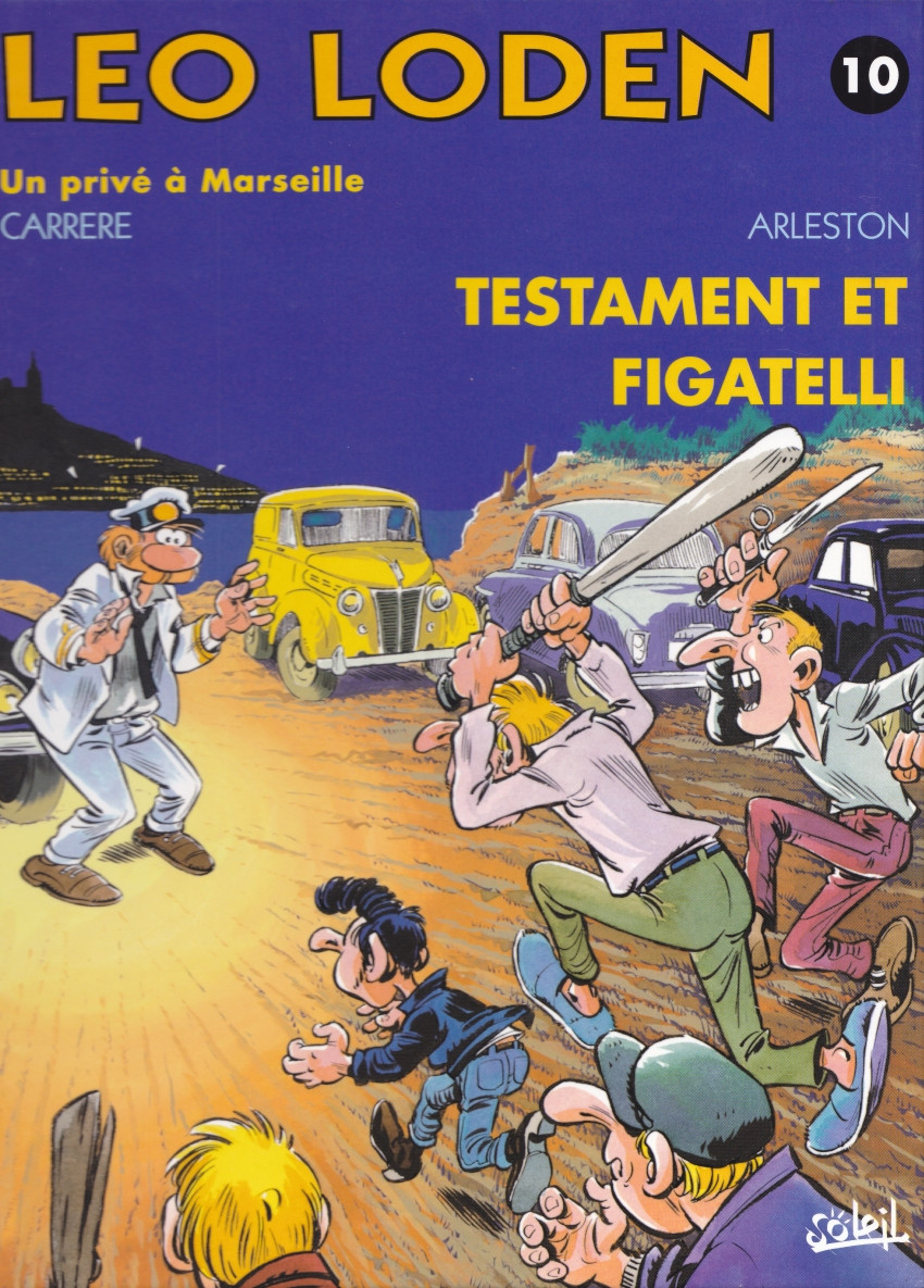 Léo Loden - Tome 10 : Testament et Figatelli