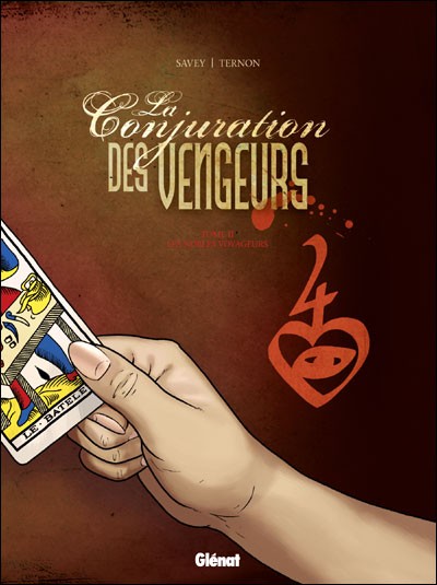 La conjuration des Vengeurs - Tome 2 : Les nobles voyageurs