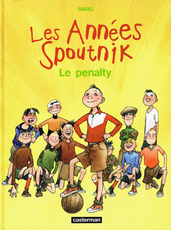 Les années Spoutnik - Tome 1 : Le penalty