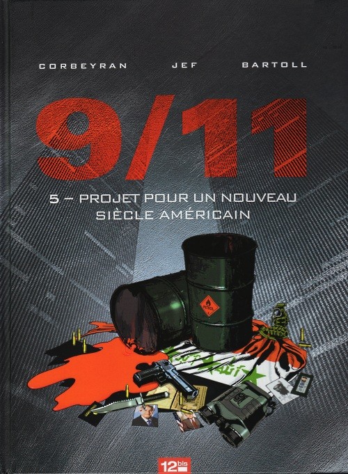 9/11 - Tome 5 : Projet pour un nouveau siècle américain