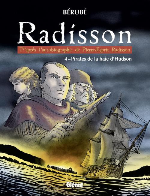 Radisson - les 4 tomes