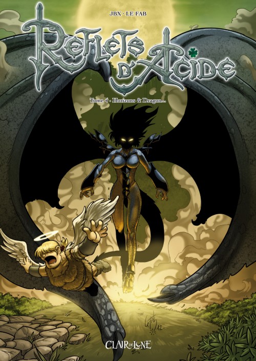 Reflets d'Acide - Tome 4 : Horizons & Dragon...