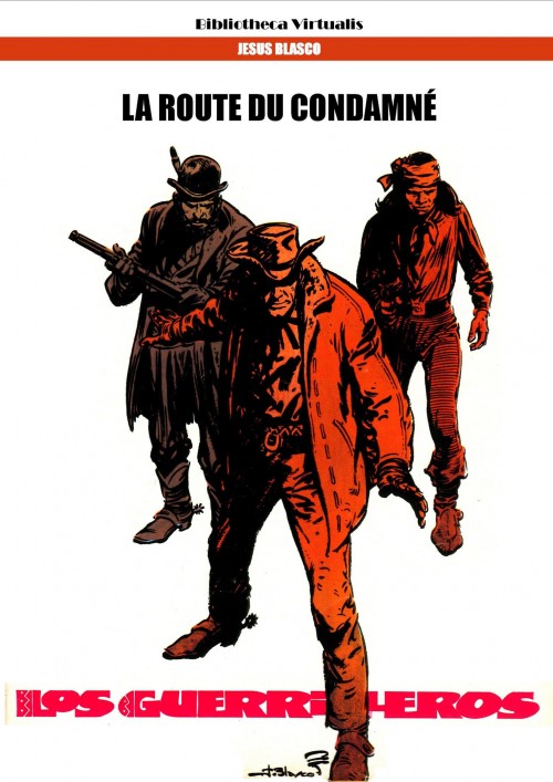 Los Guerrilleros - 3 tomes