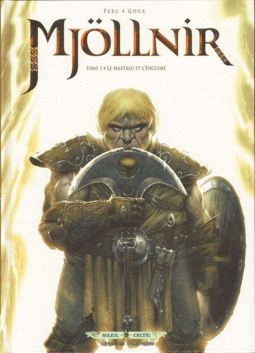 Mjöllnir - Tome 1 : Le Marteau et l'Enclume