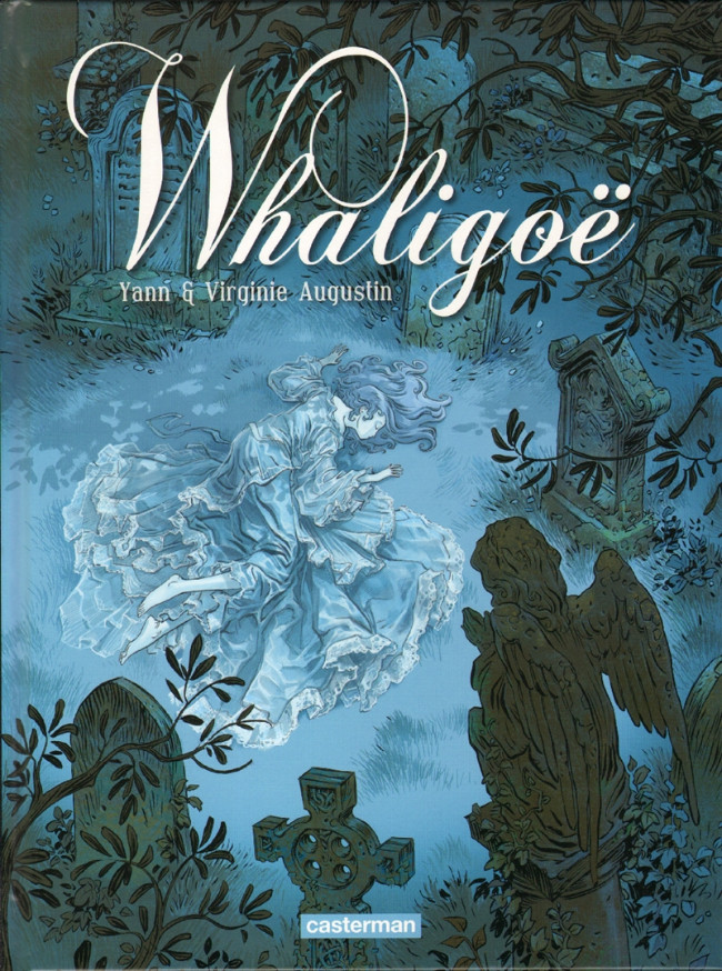 Whaligoë - Tome 1