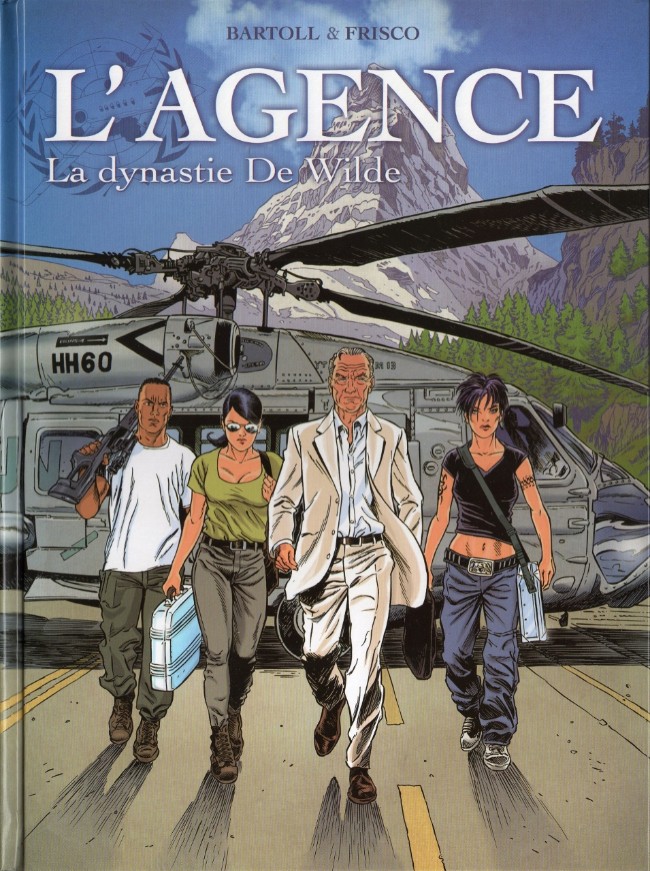 L'agence - Tome 6 : La dynastie De Wilde