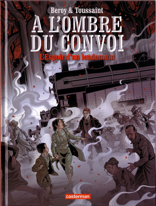 À l'ombre du convoi - Tome 2 : L'espoir d'un lendemain