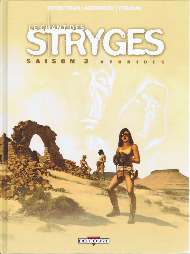 Le chant des Stryges - Tome 15 : Saison 3 -Hybrides