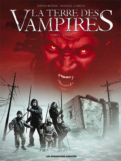 La terre des Vampires - Tome 1 : Exode