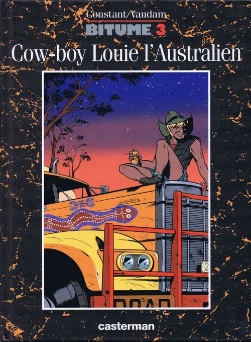 Bitume - Tome 3 - Cow-boy Louie L'Australien