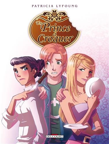 Un prince à croquer - Tome 2 : Plat