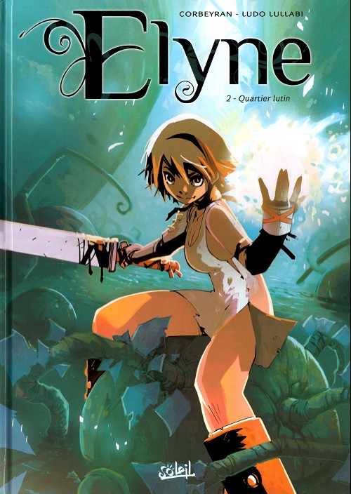 Elyne - Tome 2 : Quartier lutin