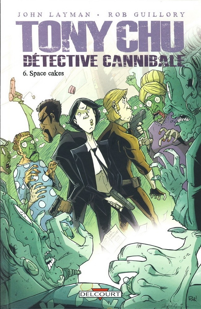 Tony Chu - Détective cannibale - Tome 6 : Space Cakes