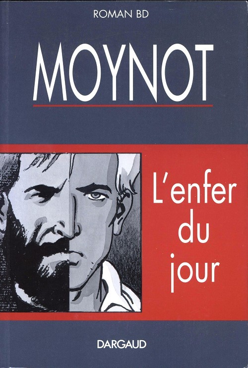 Moynot - L'enfer Du Jour