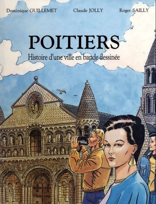 Poitiers - Histoire D'une Ville en BD