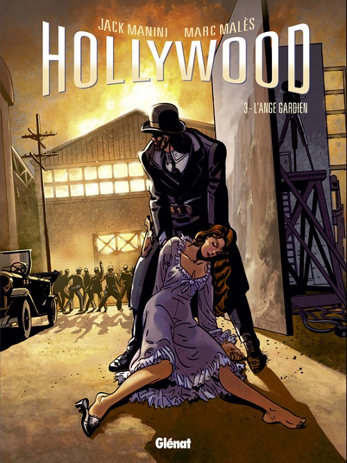 Hollywood - Tome 3 : L'ange gardien