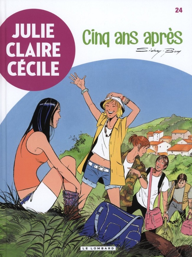 Julie, Claire, Cécile -  Cinq ans après