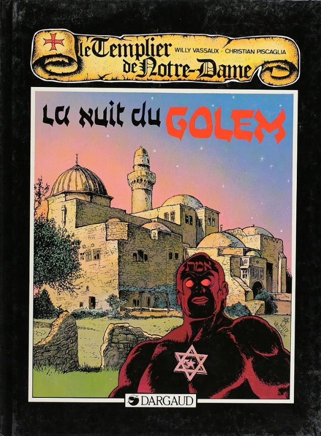 Le templier de Notre-Dame - Tome 2 : La nuit du Golem