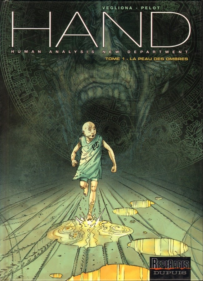 H.A.N.D. - Tome 1 : La peau des ombres