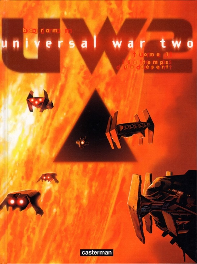 Universal War Two - Tome 1 : Le temps du désert