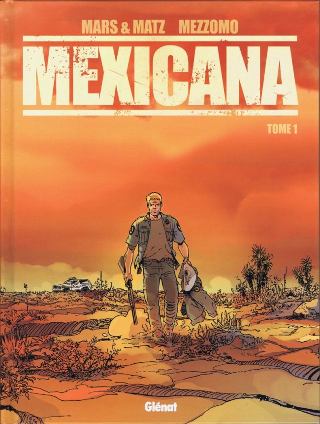 Mexicana - Tome 1