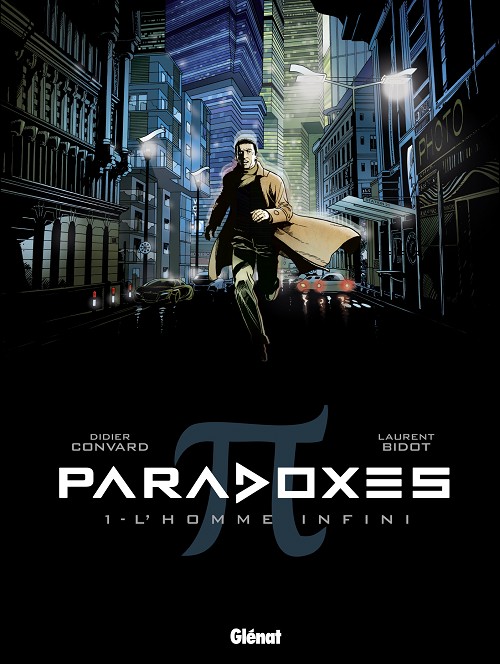 Paradoxes - Tome 1 : L'homme infini