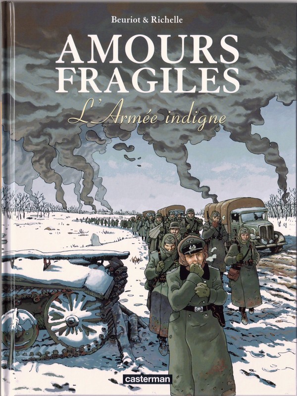 Amours fragiles - Tome 6 : L'armée indigne