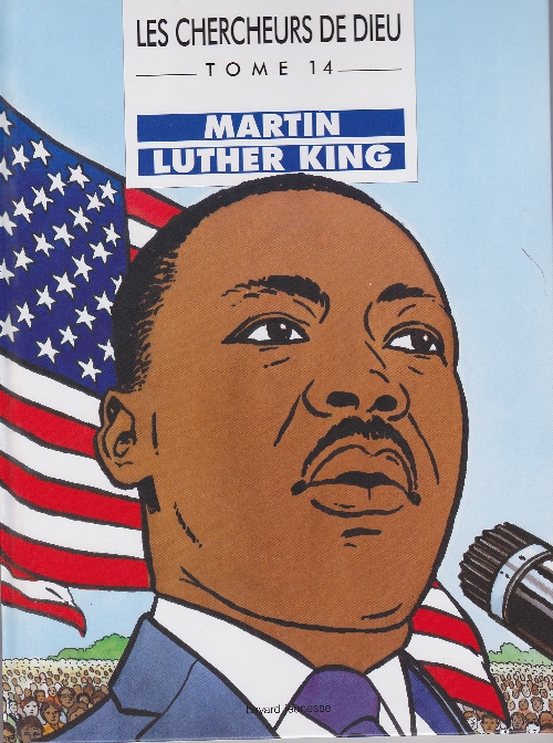 Couverture de Les chercheurs de Dieu -14- Martin Luther King