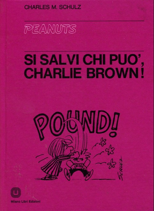 Peanuts italien, Milano Libri Edizioni) -16- Si salvi chi può, charlie brown!