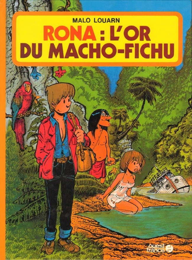 Rona - Tome 1 : L'or du Macho-Fichu