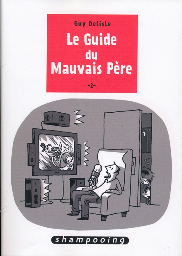 Le guide du Mauvais Père  - les 3 tomes