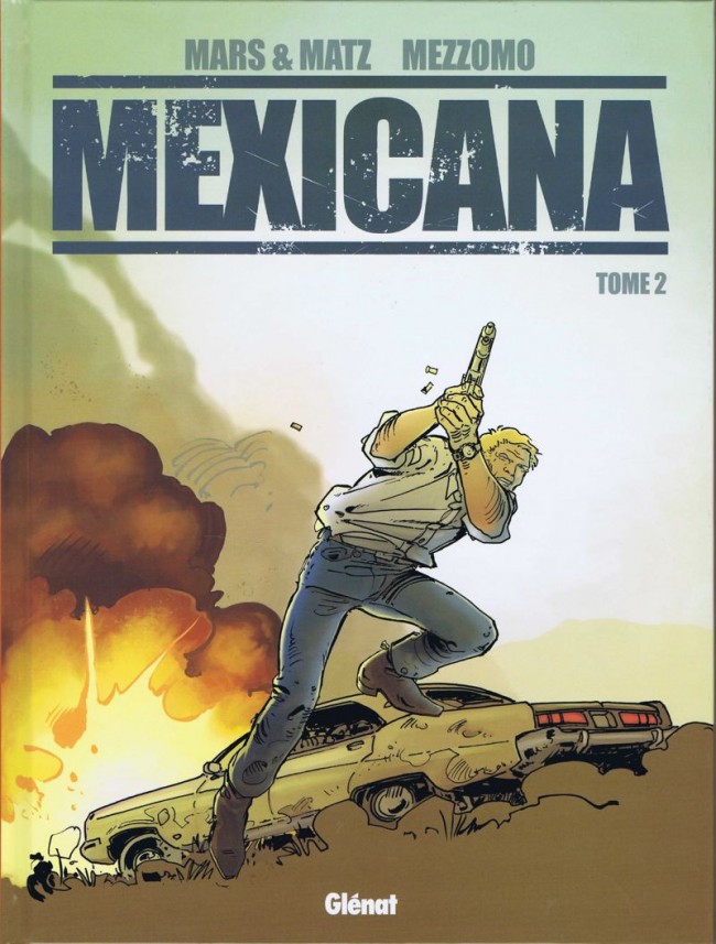 Mexicana - Tome 2