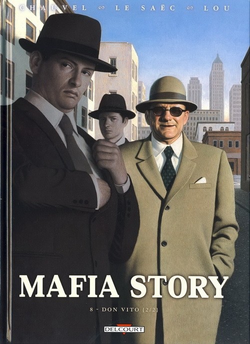 Mafia story - Tome 8 : Don Vito {2/2}