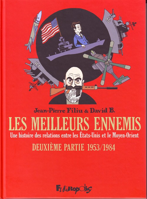 Les meilleurs ennemis - Tome 2 : Deuxième partie 1953/1984