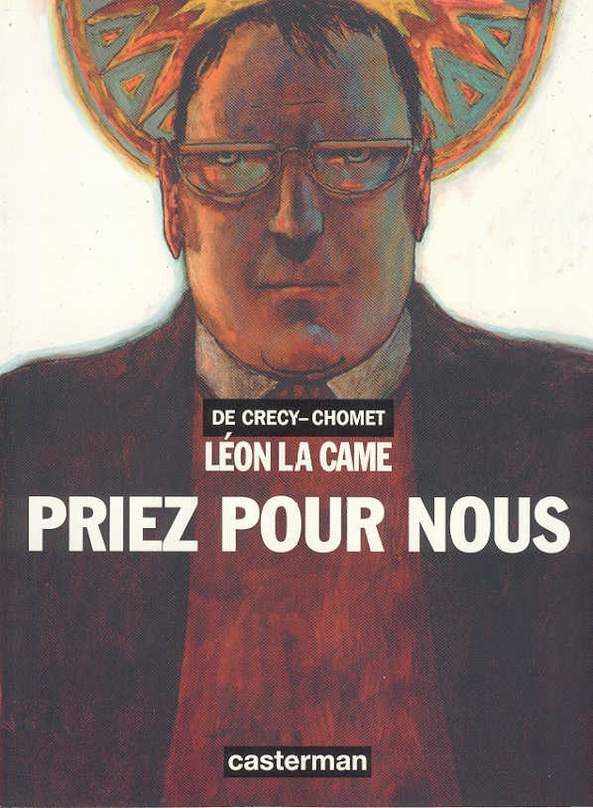 Léon la Came - Tome 3 : Priez pour nous