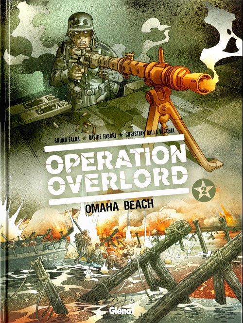 Opération Overlord - Tome 2 : Omaha beach