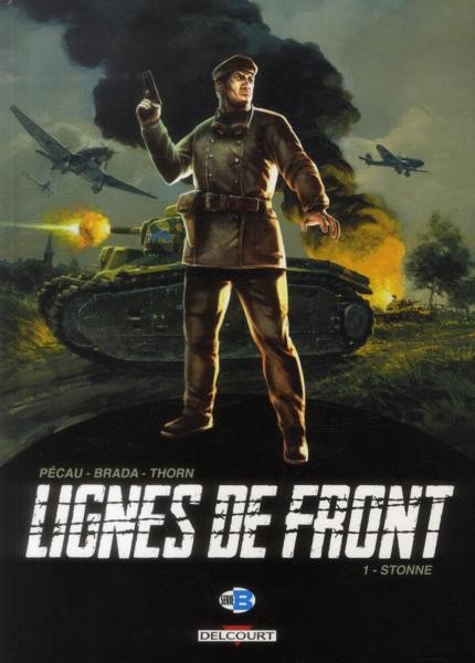 Lignes de front - Tome 1 : Stonne