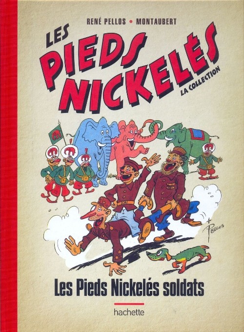 Couverture de Les pieds NickelÃ©s - La collection (Hachette) -32- Les Pieds NickelÃ©s soldats