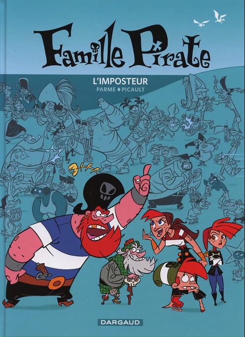 Famille Pirate - 02 Tomes