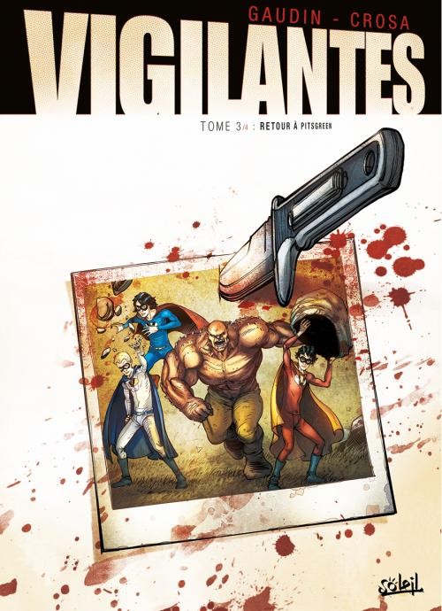 Vigilantes - les 4 tomes