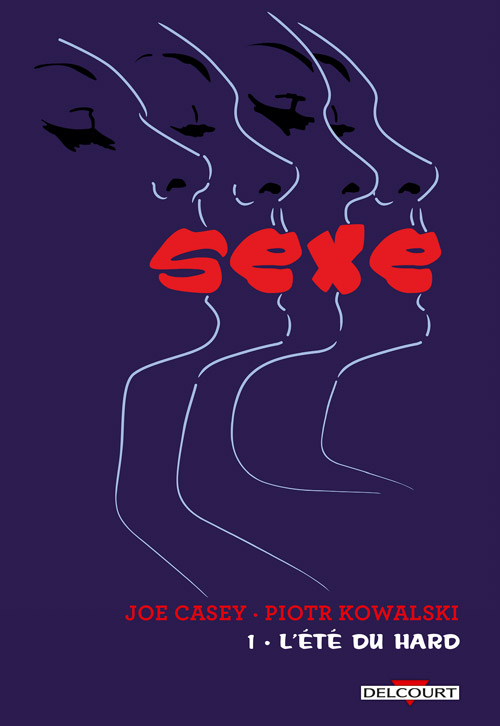 Sexe - Tome 1 : L'Été du hard