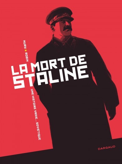 Couverture de La mort de Staline - Une histoire vraie... soviétique -INT- Intégrale