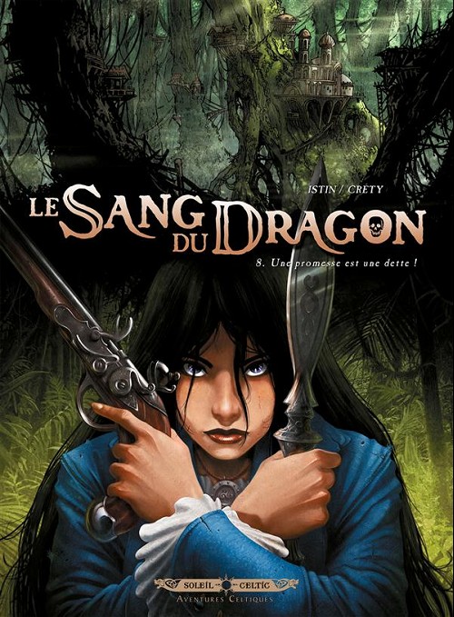 Le Sang du Dragon Tome 8