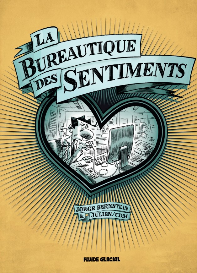 La bureautique des sentiments