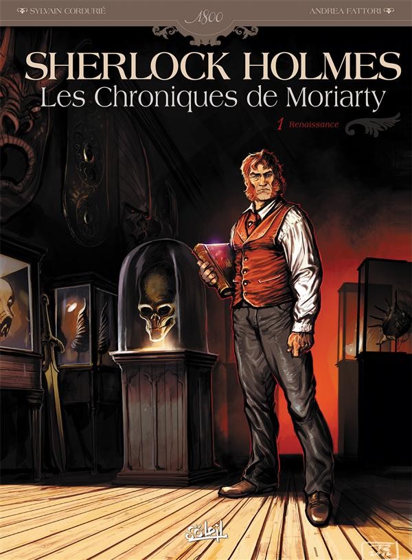 Sherlock Holmes - Les Chroniques de Moriarty - T01 - Renaissance - CBR