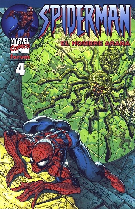 Spiderman : El Hombre Araña (2002) -4- SPIDERMAN: EL HOMBRE ARAÑA  nº 4
