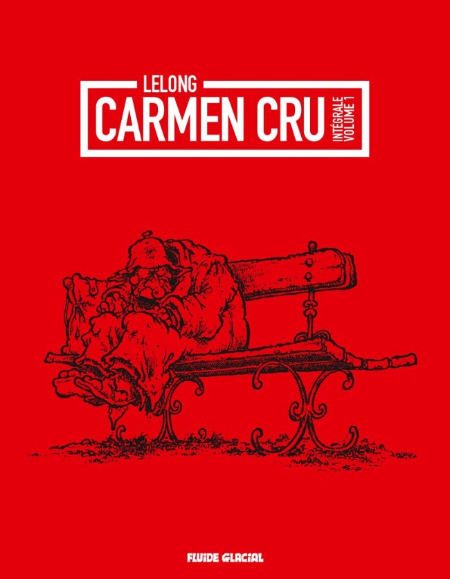 Carmen Cru - Intégrale - volume 1